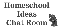 Homeschool Ideas Chat Room